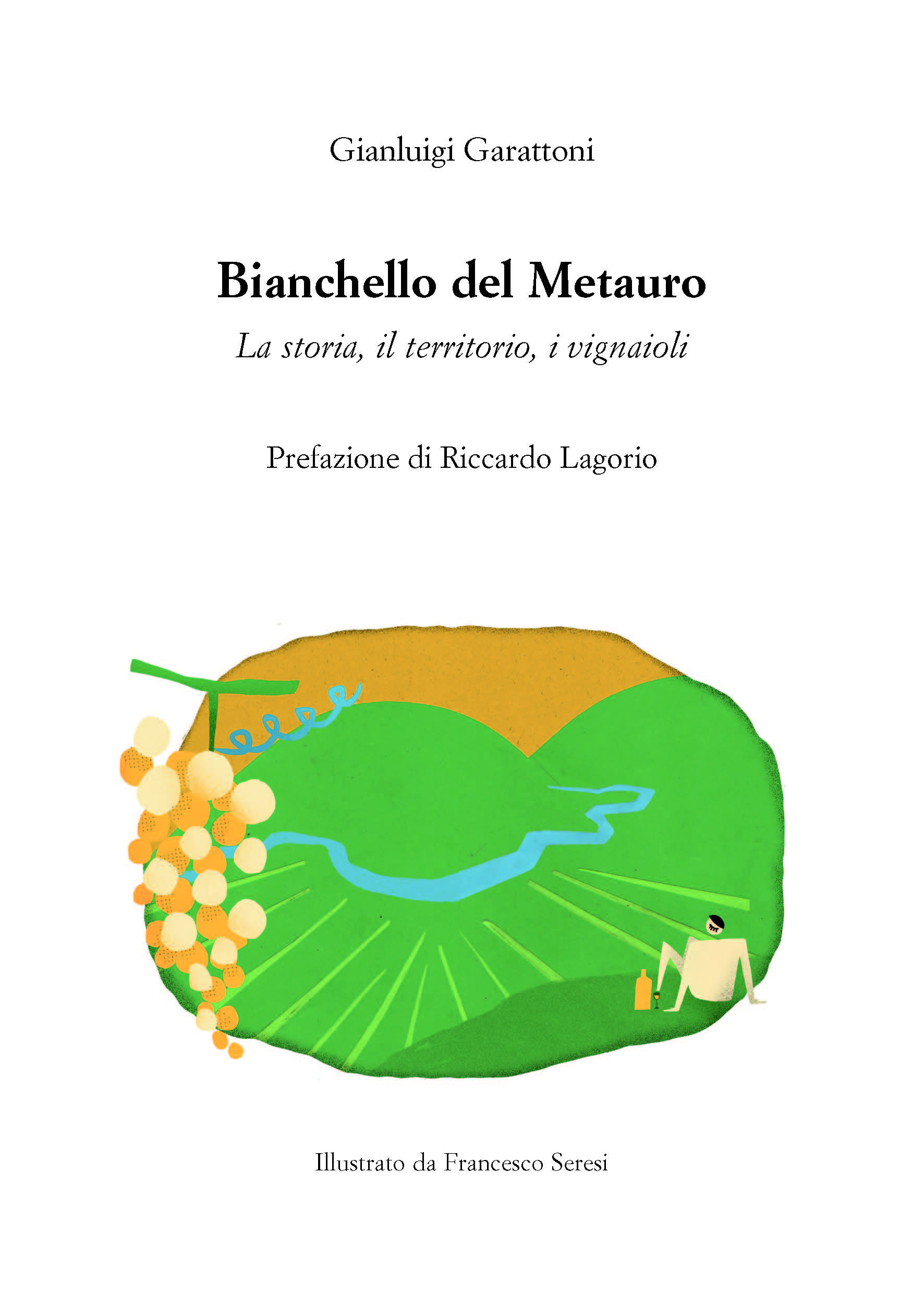 Il Libro Bianchello del Metauro di Gianluigi Garattoni